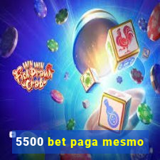 5500 bet paga mesmo